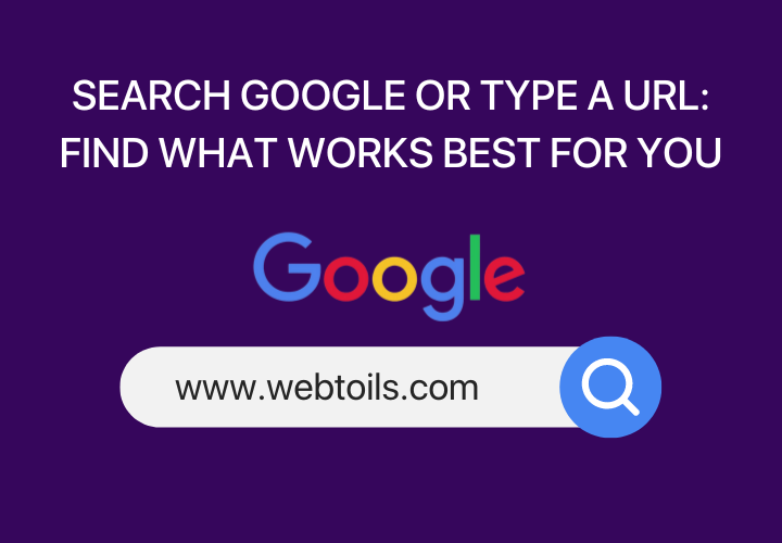 Search Google or Type a URL Find What Works Best for You